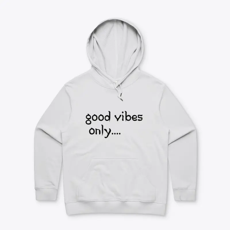 #goodvibesonly